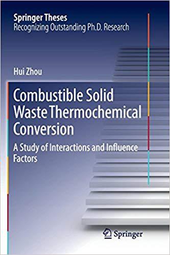 【预售】Combustible Solid Waste Thermochemical Conversion: A Study of Interactions and Influence Factors 书籍/杂志/报纸 原版其它 原图主图