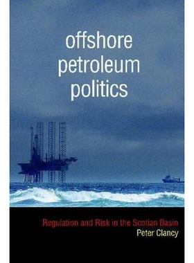 预订 Offshore Petroleum Politics: Regulation and Risk in the Scotian Basin 海洋石油政治：斯科舍盆地规例“及”风险: 97807