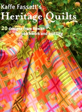 预订 Kaffe Fassett’s Heritage Quilts 凯菲·法瑟特的老式被子: 9781631861550
