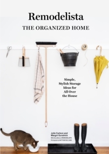 【预订】Remodelista: The Organized Home: Simple, Stylish Storage Ideas for All Over the House