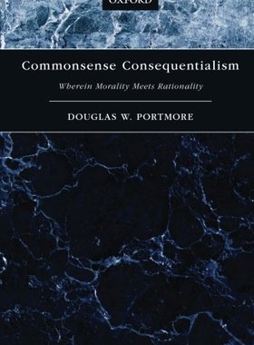 【预订】Commonsense Consequentialism