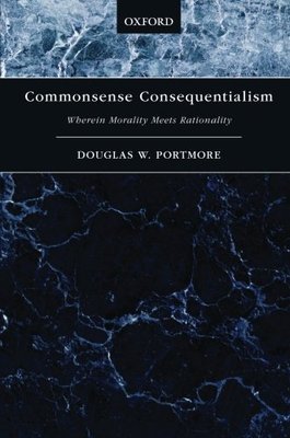 【预订】Commonsense Consequentialism