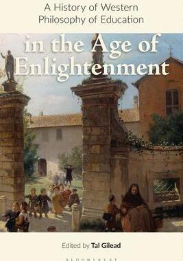 [预订]A History of Western Philosophy of Education in the Age of Enlightenment 9781350074491