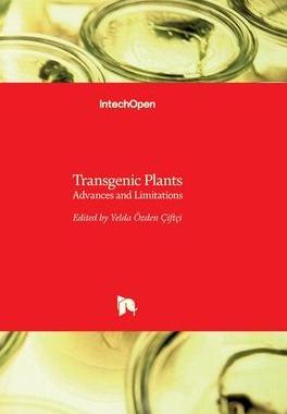 [预订]Transgenic Plants - Advances and Limitations 9789535101819