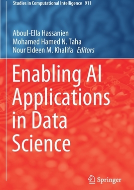 【预订】Enabling AI Applications in Data Science 9783030520694