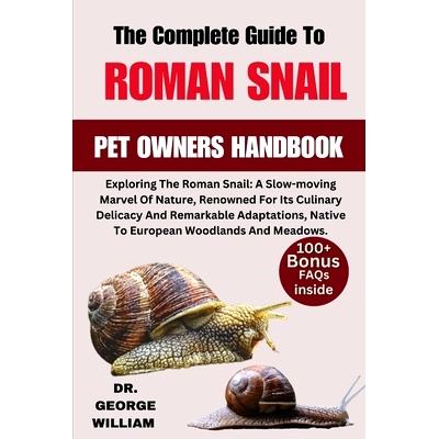 预订 Roman Snail: Exploring The Roman Snail: A Slow-moving Marvel Of Nature, Renowned For Its Culinary Delicacy And Rema