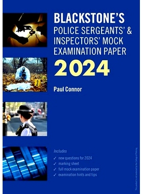 预订 Blackstone’s Police Sergeants’ and Inspectors’ Mock Exam 2024 布莱克斯通警长与调查官员模拟考试 2024: 97801988911