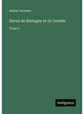 预订 Revue de Bretagne et de Vendée: Tome 5: 9783563792810