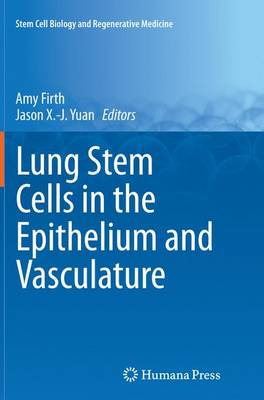 【预订】Lung Stem Cells in the Epithelium and Vasculature