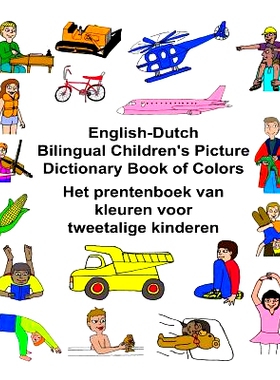 预订 English-Dutch Bilingual Children’s Picture Dictionary Book of Colors Het prentenboek van kleuren voor tweetalige k