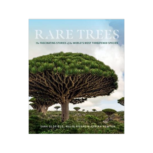[预订]Rare Trees: The Fascinating Stories of the World’s Most Threatened Species 9781604699524
