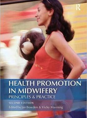 【预售】Health Promotion in Midwifery 2nd Edition: Principles and practice