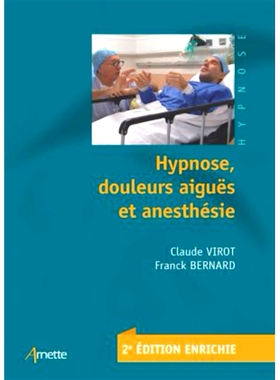 预订 Hypnose, douleurs aiguës et anesthésie 催眠、急性疼痛和麻醉: 9782718415086