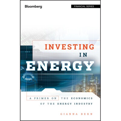 预订 Investing in Energy: A Primer on the Economics of the Energy Industry 能源投资:能源产业经济学初阶: 9781576603758