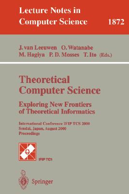 【预订】Theoretical Computer Science: Exploring New Frontiers of Theoretical Informatics