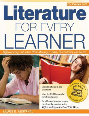 【预订】Literature for Every Learner for Grades 9-12: Differentiating Instruction with Menus for Poetry, Short Sto...