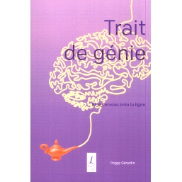 预订 Trait de génie: et le cerveau créa la ligne 基因特征：et le cerveau crea la ligne: 9782919221752