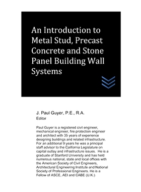 预订 An Introduction to Metal Stud, Precast Concrete and Stone Panel Building Wall Systems: 9798525665620