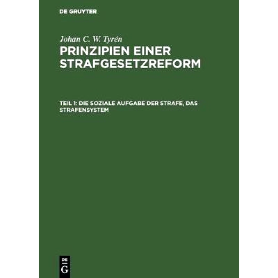 预订 Die soziale Aufgabe der Strafe, das Strafensystem: 9783111160696