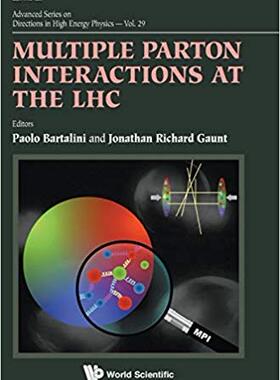 【预售】MULTIPLE PARTON INTERACTIONS AT THE LHC