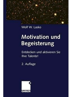 预订 Motivation und Begeisterung: Entdecken und aktivieren Sie Ihre Talente!: 9783322829085