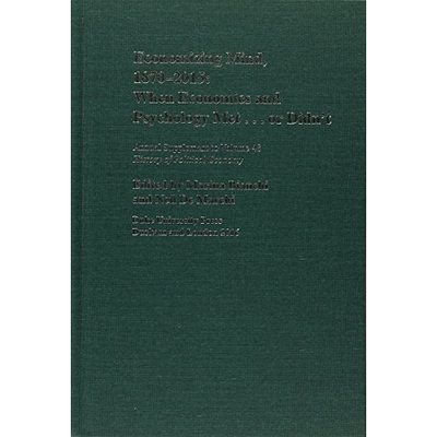预订 Economizing Mind, 1870-2015: When Economics and Psychology Met . . . or Didn’t 经济思想1870-2015：当经济学遇上心理