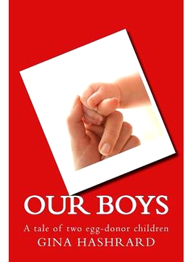 预订 Our Boys: A tale of two egg-donor children: 9781500763619