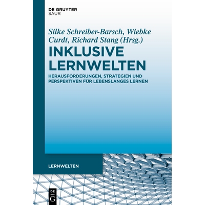 预订 Inklusive Lernwelten Herausforderungen, Strategien und Perspektiven für Lebenslanges Lernen 包容性学习环境 9783111