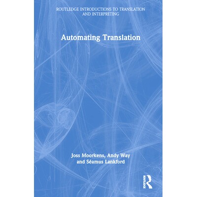 预订 Automating Translation 机器翻译与自动化: 9781032463520