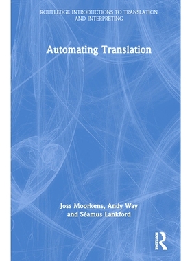 预订 Automating Translation 机器翻译与自动化: 9781032463520