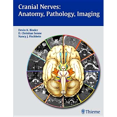 预订 Cranial Nerves: Anatomy, Pathology, Imaging 颅神经：解剖、病理、影像学: 9781588904027