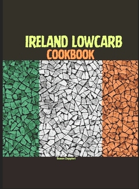 预订 Ireland Lowcarb Cookbook: 9798878592413