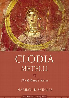 【预订】Clodia Metelli