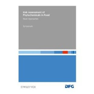 【预订】Risk Assessment Of Phytochemicals In Food - Novel Approaches