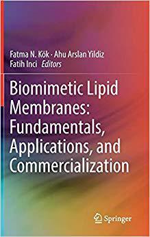 【预售】Biomimetic Lipid Membranes: Fundamentals, Applications, and Commercialization