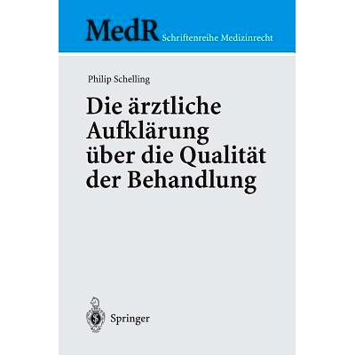 预订 Die ärztliche Aufklärung über die Qualität der Behandlung: 9783540402169