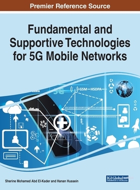 【预订】Fundamental and Supportive Technologies for 5G Mobile Networks