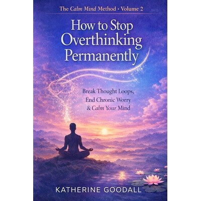 预订 Volume 2 - How to Stop Overthinking Permanently 9798246217542