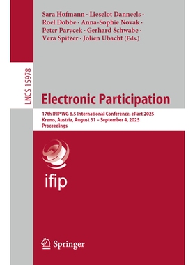 预订 Electronic Participation: 17th IFIP WG 8.5 International Conference, ePart 2025, Krems, Austria, August 31–Septemb