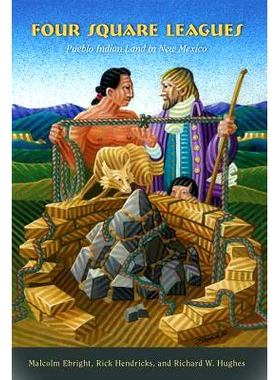 预订 Four Square Leagues : Pueblo Indian Land in New Mexico -- Reprint edition 四方联盟：新墨西哥州普韦布洛印第安人土地
