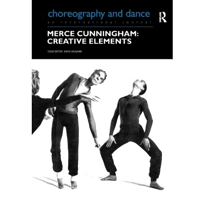 预订 Merce Cunningham: Creative Elements 康宁汗：创意元素: 9781138149274