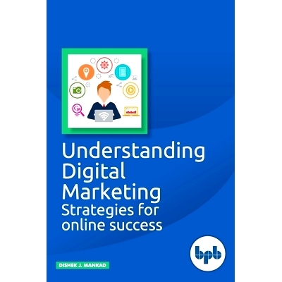 预订 Understanding Digital Marketing: Strategies for online success: 9789387284258