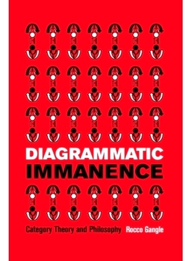 预订 Diagrammatic Immanence: Category Theory and Philosophy: 9781474474580