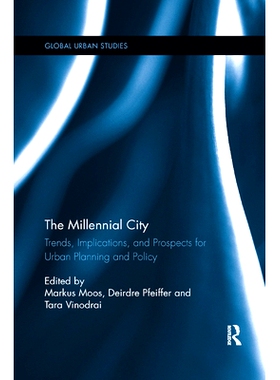 预订 The Millennial City: Trends, Implications, and Prospects for Urban Planning and Policy: 9780367362041