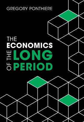 【预订】The Economics of the Long Period 9781009169745