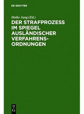 预订 Der Strafprozeß im Spiegel ausländischer Verfahrensordnungen: Frankreich, Österreich, Schweiz, UdSSR, USA: 97831