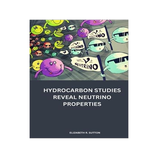 [预订]Hydrocarbon studies reveal neutrino properties 9785182327619