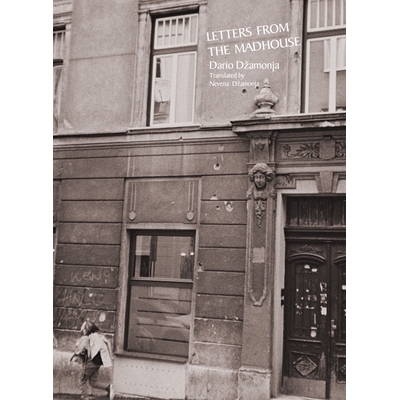 预订 Letters from the Madhouse 来自疯人院的信: 9781965874226