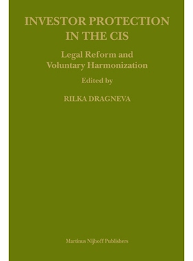 预订 Investor Protection in the CIS: Legal Reform and Voluntary Harmonization Cis 公司立法的协调: 9789004155329