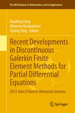 预订 Recent Developments in Discontinuous Galerkin Finite Element Methods for Partial Differential Equations
